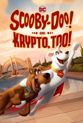 Baixar Scooby-Doo e Krypto, o Supercão Torrent