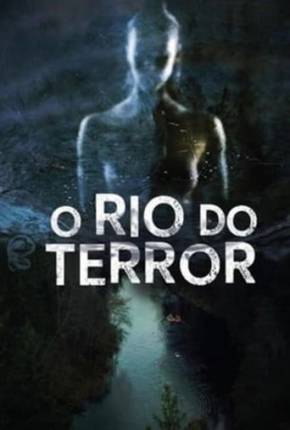 Download O Rio do Terror